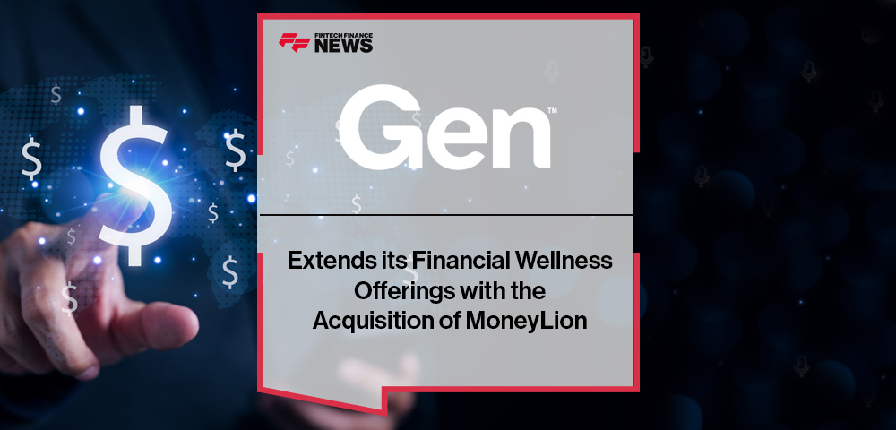 Gen Extends its Financial Wellness Offerings with the Acquisition of MoneyLion