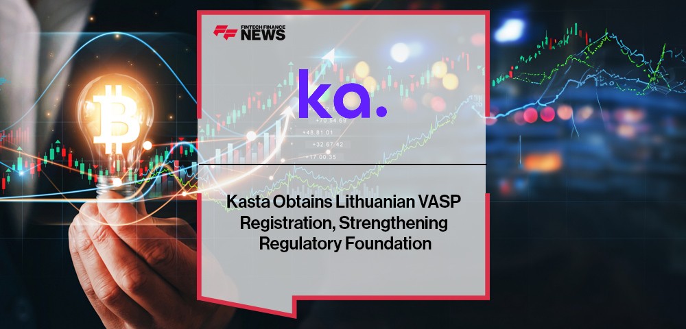 Kasta Obtains Lithuanian VASP Registration, Strengthening Regulatory Foundation