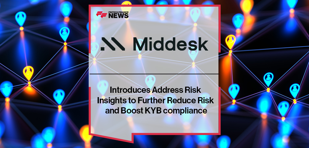Middesk Introduces Address Risk Insights to Further Reduce Risk and Boost KYB Compliance