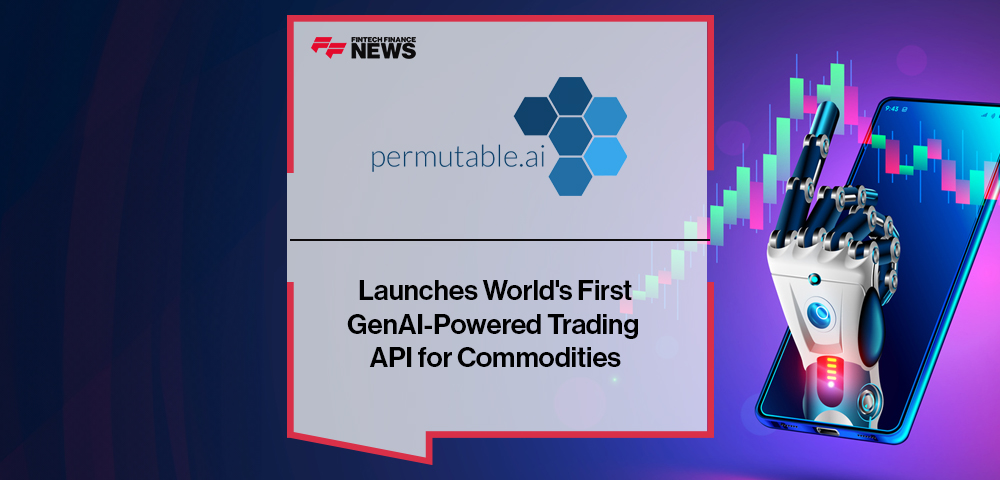 Permutable AI Launches World's First GenAI-Powered Trading API for Commodities