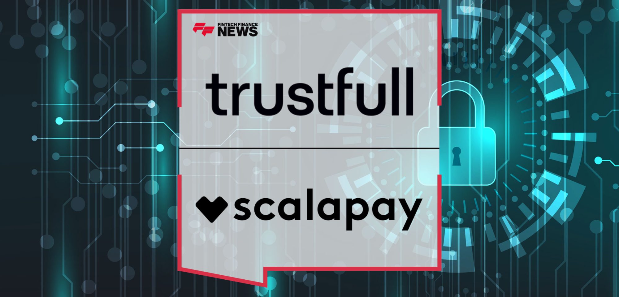 Scalapay-Partners-with-Trustfull-to-Strengthen-BNPL-Fraud-Prevention-Across-Europe