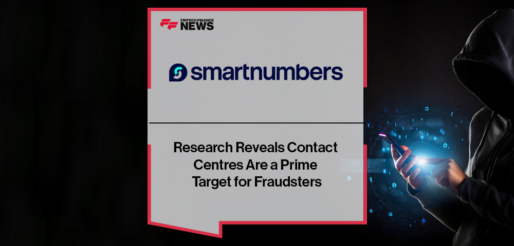 Smartnumbers Research Reveals Contact Centres Are a Prime Target for Fraudsters