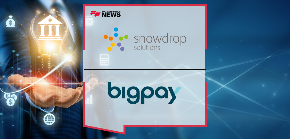Snowdrop Solutions Expands Partnership with BigPay to Transform the Banking Customer Experience in Thailand