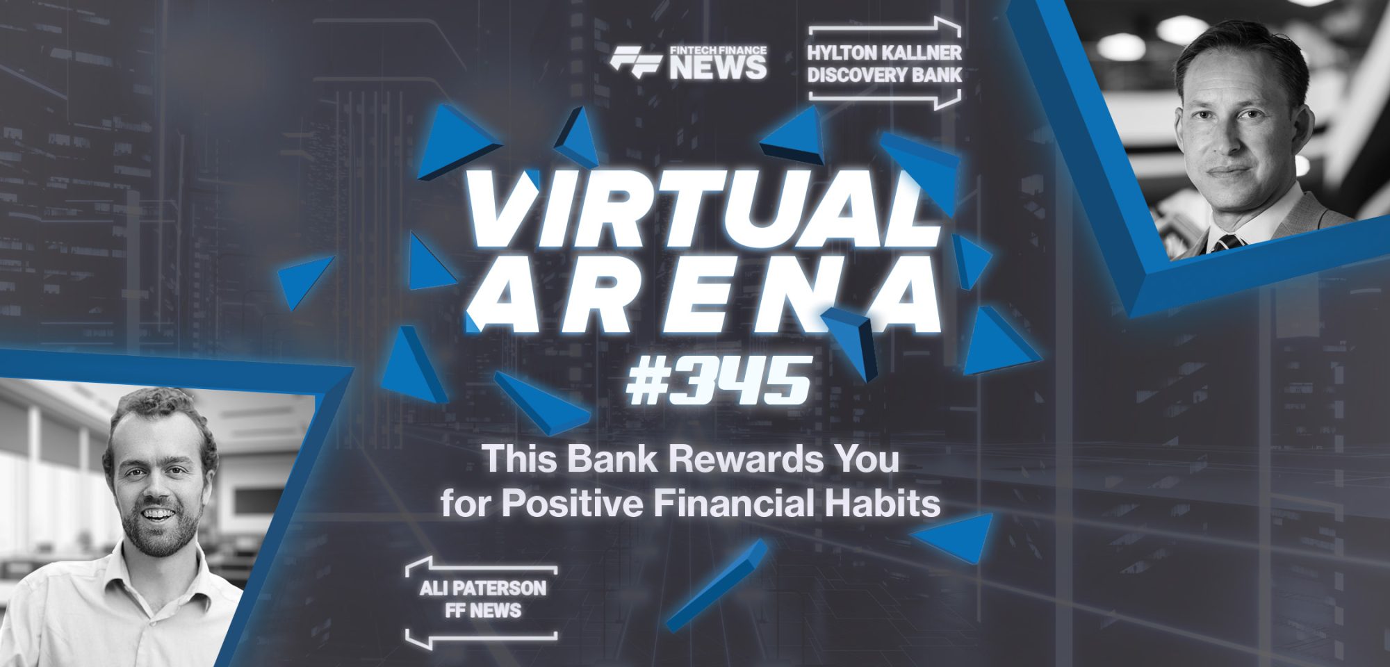 This Bank Rewards You for Positive Financial Habits | Discovery Bank | FF Virtual Arena #345