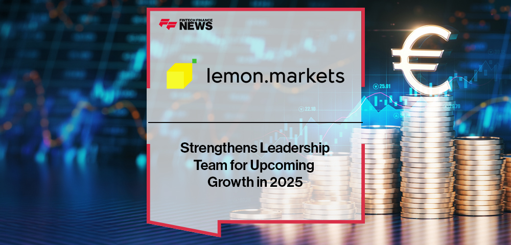 lemon.markets Strengthens Leadership Team for Upcoming Growth in 2025