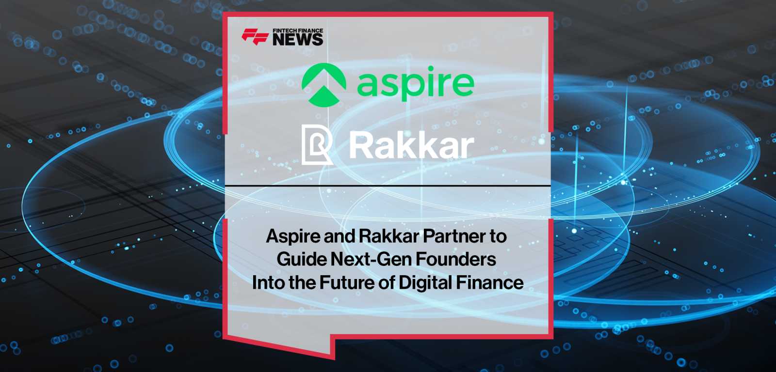 Aspire and Rakkar|FloQast|Tietoevry|za bank|azets|hidden road|wa'ed|pexa|toncash|Currensea