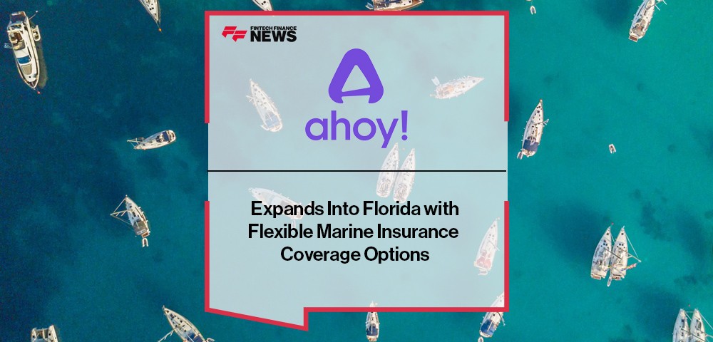 Ahoy! Insurance Expands Into Florida with Flexible Marine Insurance Coverage Options