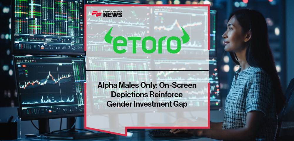 Alpha Males Only- On-Screen Depictions Reinforce Gender Investment Gap