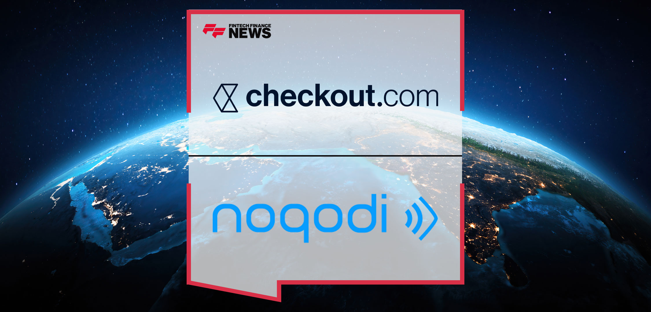 Checkout.com-and-noqodi-Collaborate-to-Revolutionize-Payment-Services-in-the-UAE