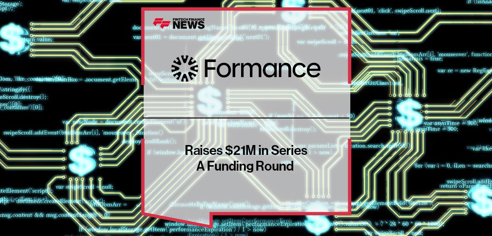 Formance Raises $21M in Series A Funding Round