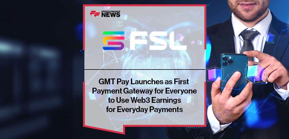 GMT Pay Launches as First Payment Gateway for Everyone to Use Web3 Earnings for Everyday Payments