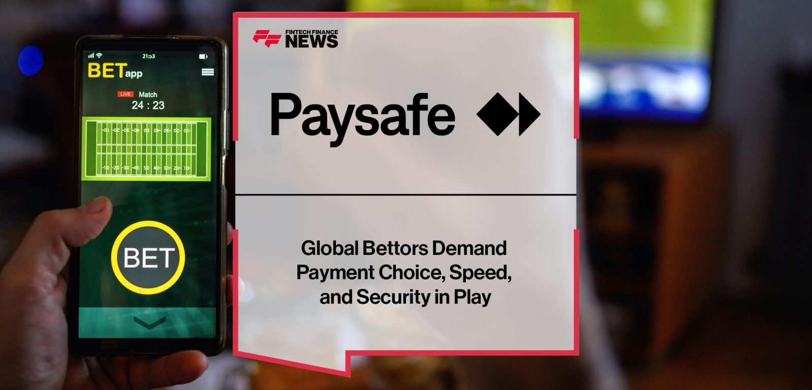 Global-Bettors-Demand--Payment-Choice,-Speed,--and-Security-in-Play