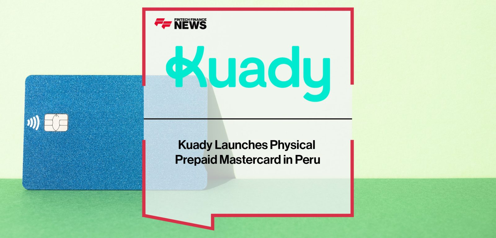 Kuady-Launches-Physical--Prepaid-Mastercard-in-Peru