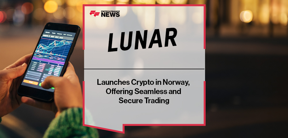 Lunar Launches Crypto in Norway, Offering Seamless and Secure Trading