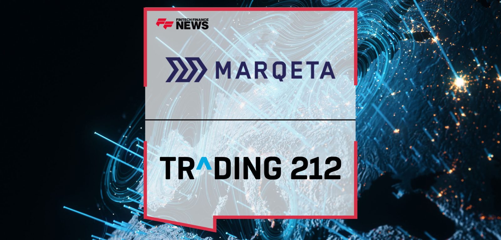 Marqeta-Powers-Trading-212’s-Expansion-into-Continental-Europe