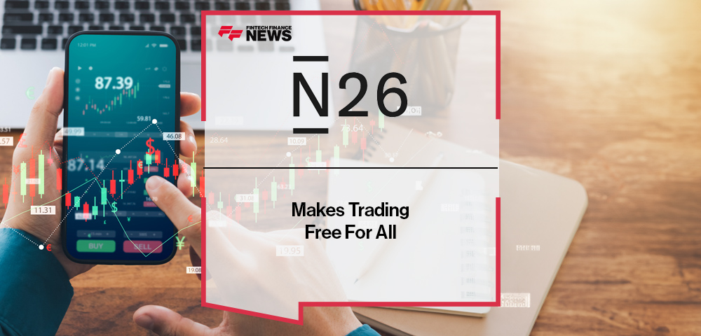 N26 Makes Trading Free For All