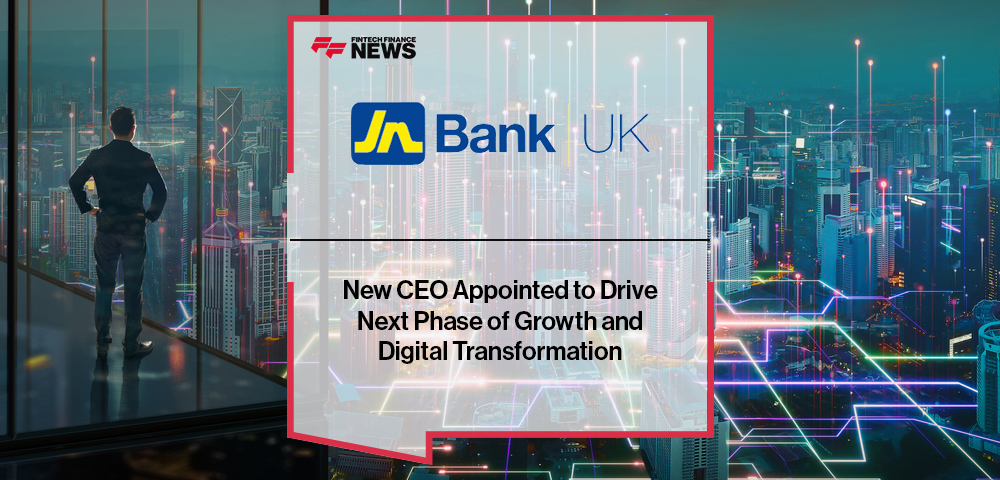 New CEO Appointed to Drive JN Bank UK’s Next Phase of Growth and Digital Transformation