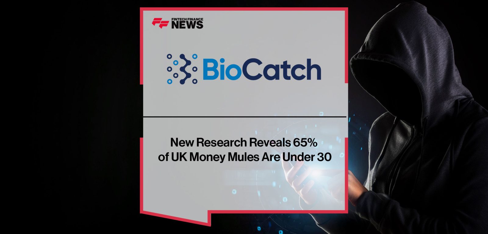 New-Research-Reveals-65%--of-UK-Money-Mules-Are-Under-30