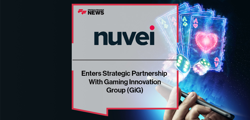Nuvei Enters Strategic Partnership With Gaming Innovation Group (GiG)