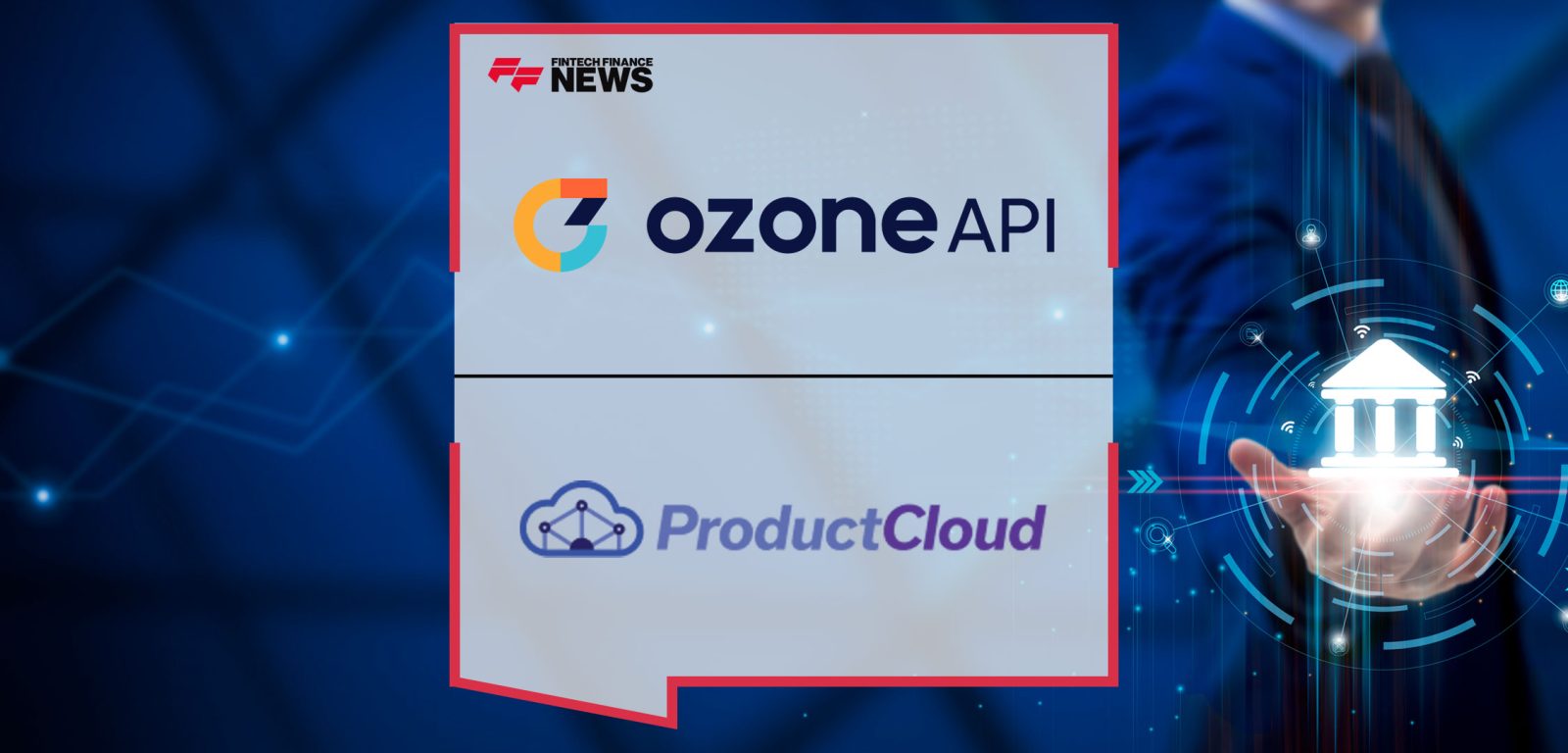 Ozone-API-and-ProductCloud-Partner-to-Help-Australian-Companies-Meet-Open-Banking-API-Compliance
