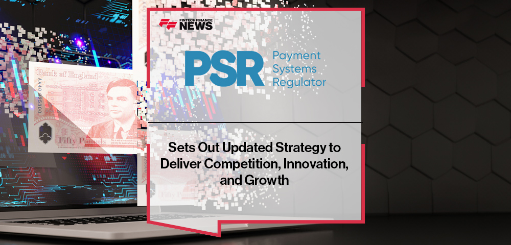 PSR Sets Out Updated Strategy to Deliver Competition, Innovation, and Growth