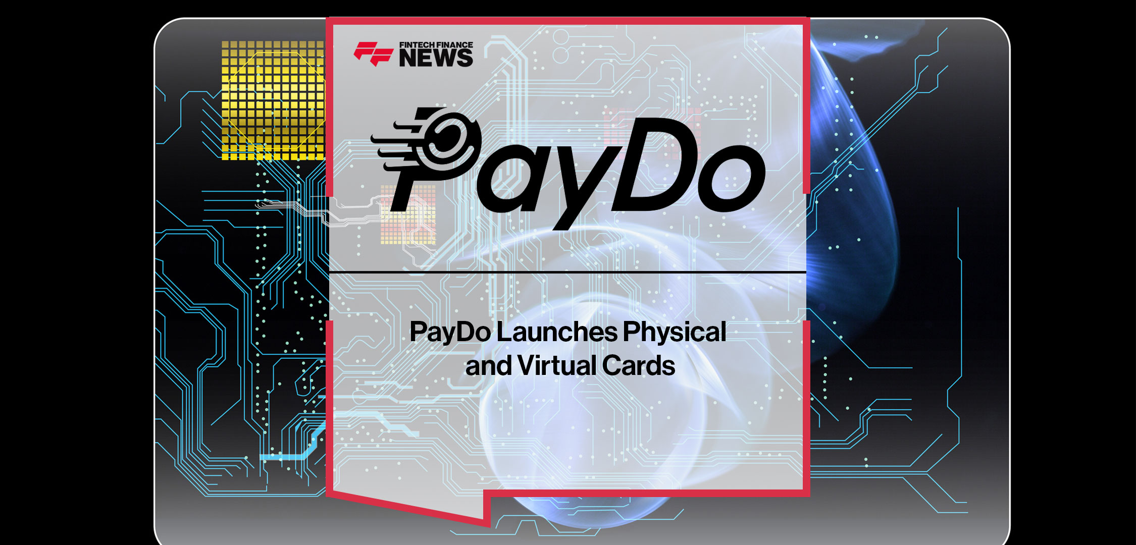 PayDo-Launches-Physical--and-Virtual-Cards