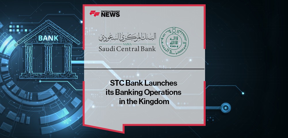 SAMA: STC Bank Launches its Banking Operations in the Kingdom