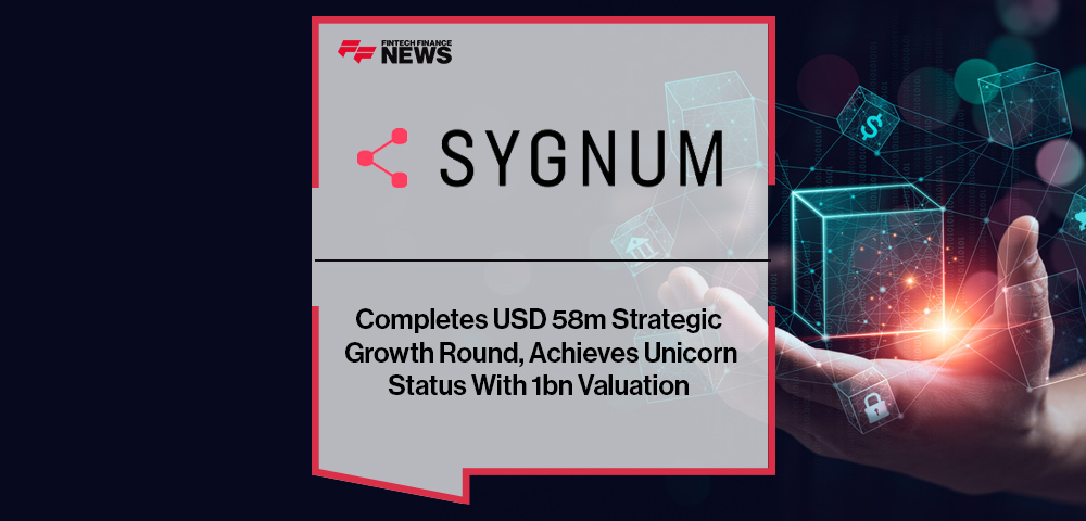 Sygnum Completes USD 58m Strategic Growth Round, Achieves Unicorn Status With 1bn Valuation
