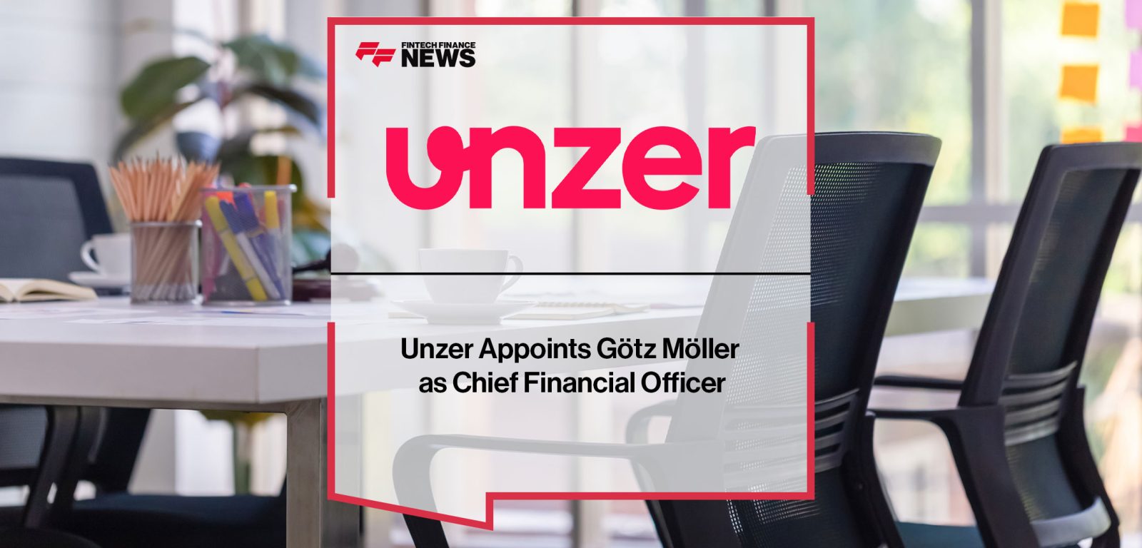 Unzer-Appoints-Goetz-Moeller--as-Chief-Financial-Officer|Unzer-Appoints-Goetz-Moeller--as-Chief-Financial-Officer