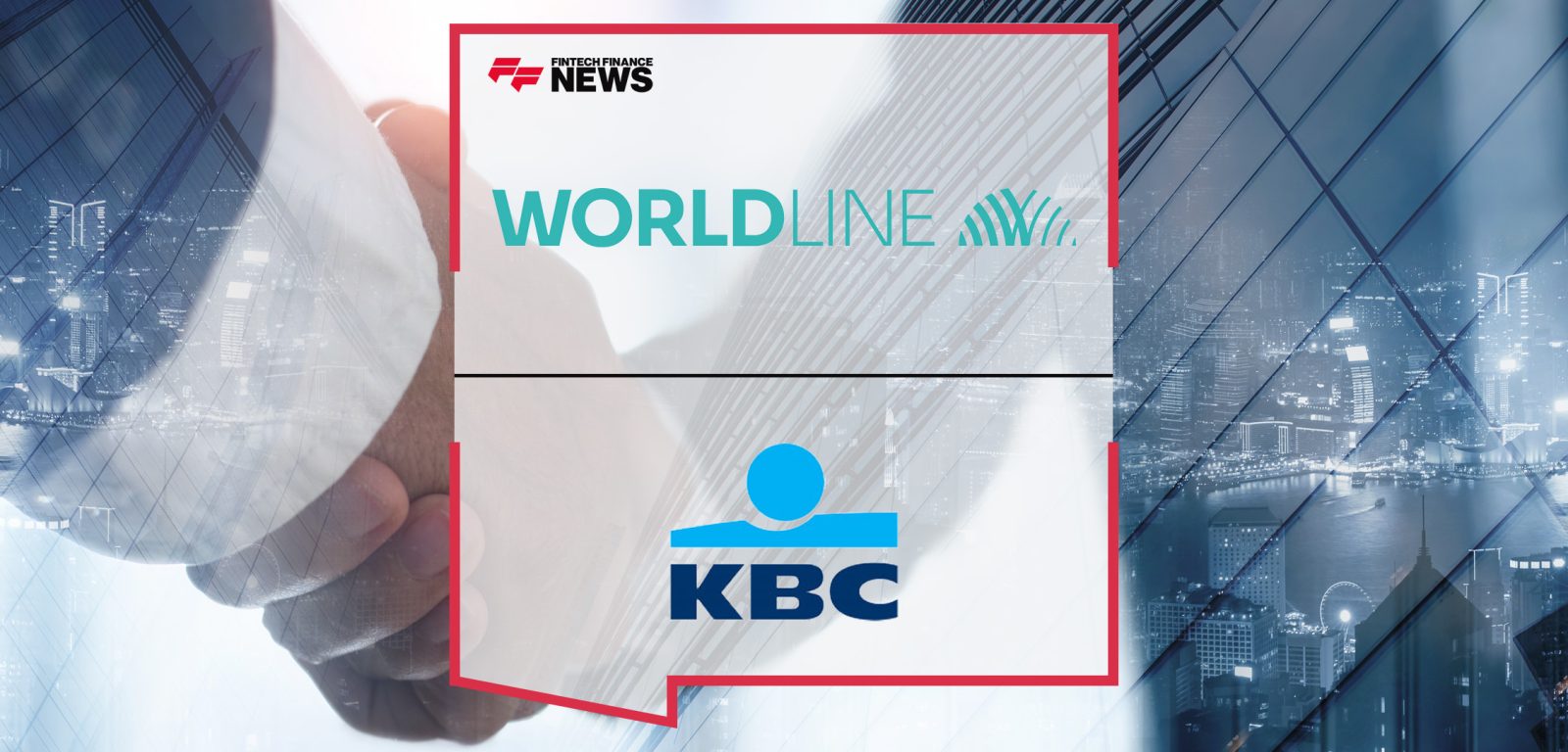 Worldline and KBC extend long-term partnership for issuing services | FFNews