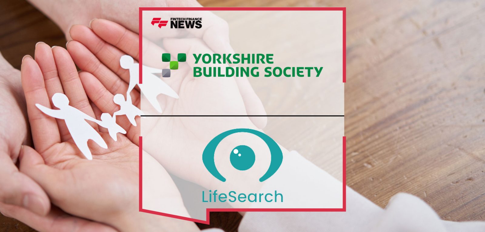 Yorkshire-Building-Society-Partners-with-LifeSearch-to-Enhance-Its-Life-Insurance-and-Protection-Journey-for-Customers