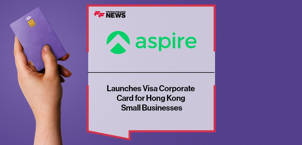 Aspire Launches Visa Corporate Card for Hong Kong Small Businesses