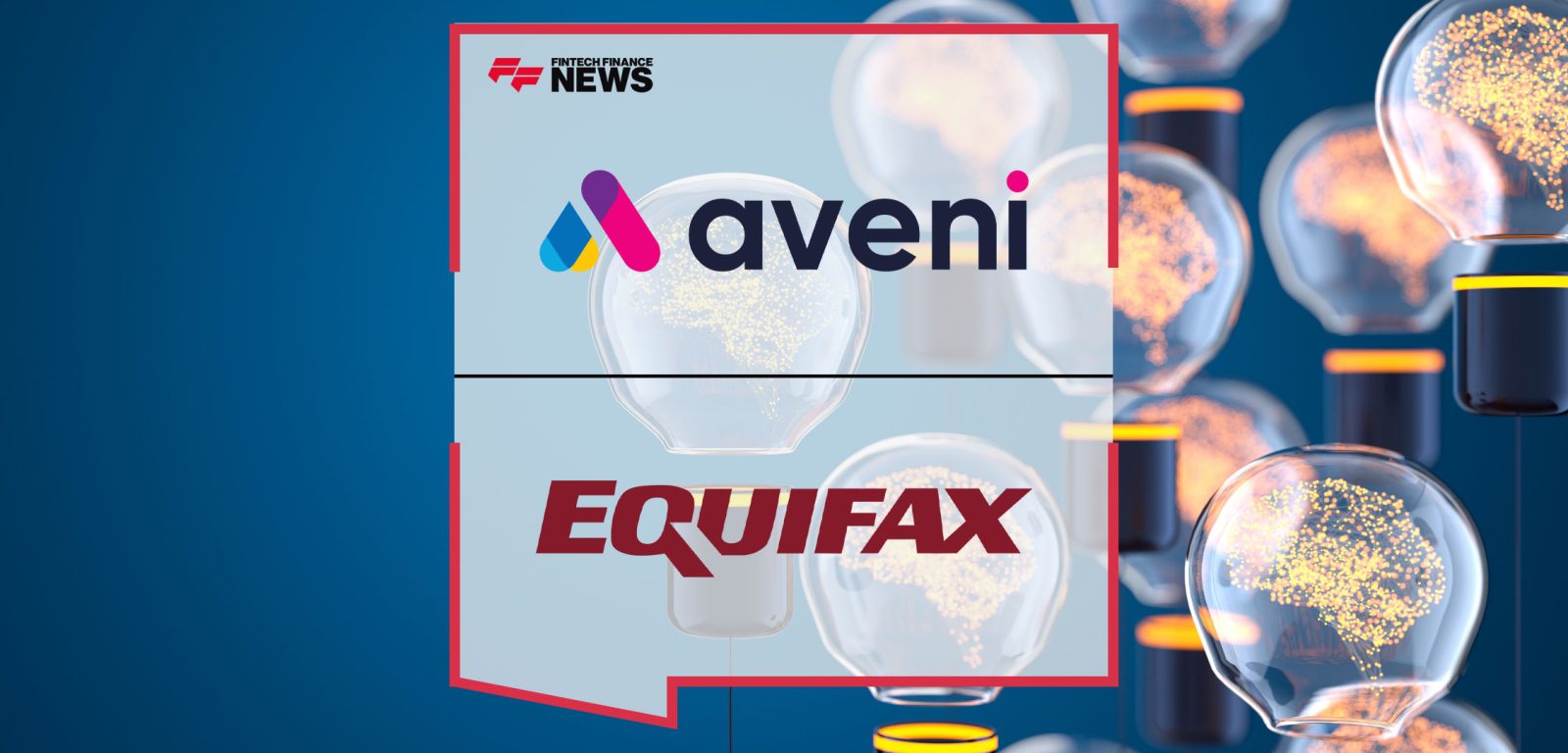 Aveni-AI-Selected-by-Equifax-UK-to-Increase-Efficiency-and-Coverage-of-Assurance-Processes