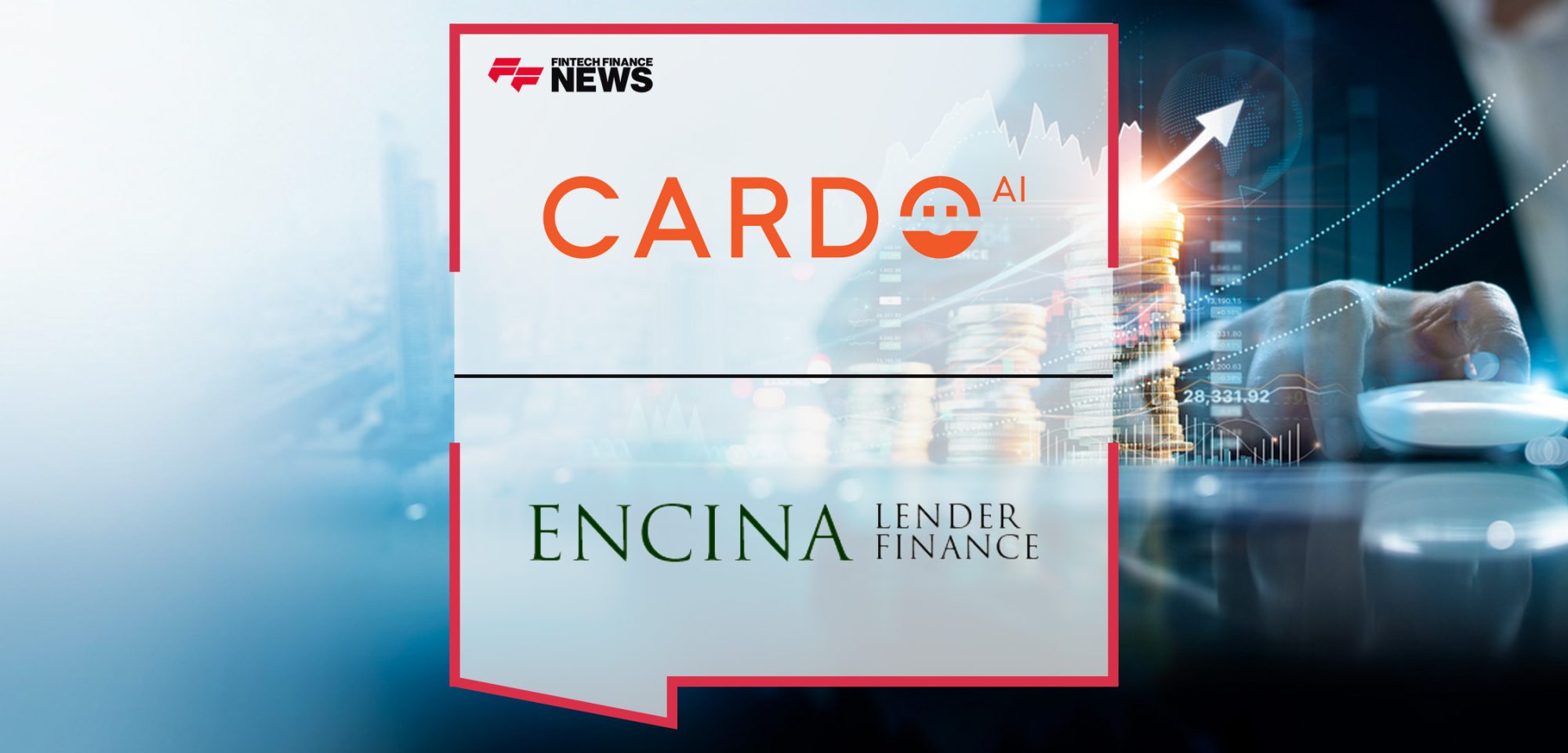 Cardo AI & Encina Lender Finance- Transforming Asset-Based Finance for Originators and Investors | FFNews|Cardo AI & Encina Lender Finance- Transforming Asset-Based Finance for Originators and Investors | FFNews