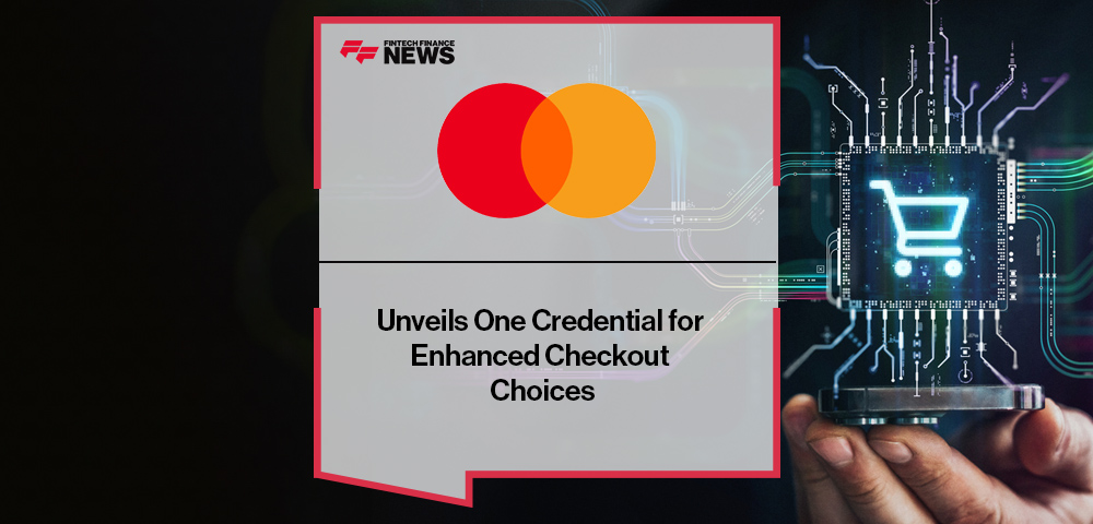 Mastercard Unveils One Credential for Enhanced Checkout Choices