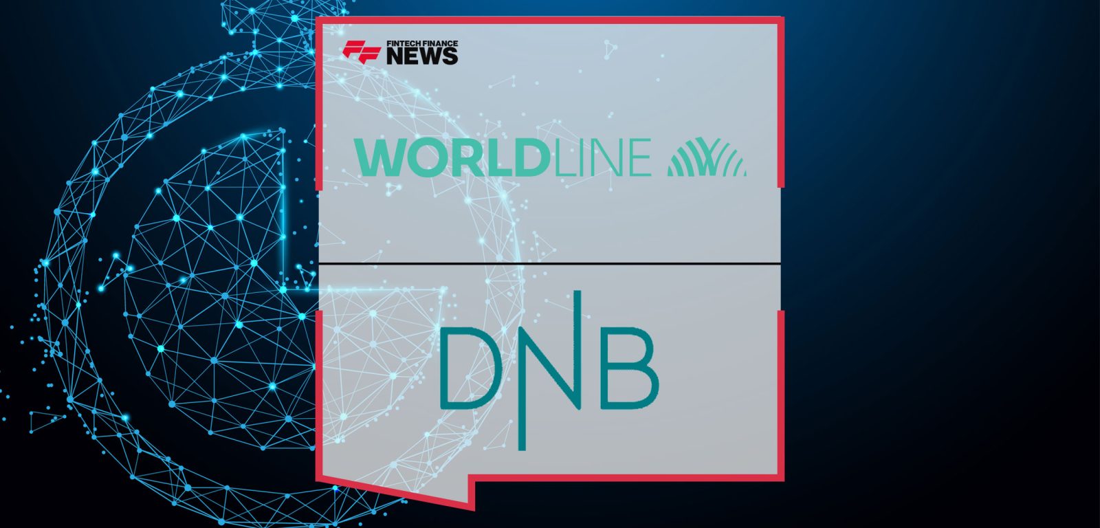 Worldline-Partners-with-DNB-Bank-ASA-to-Enable-SWIFT-Connectivity-to-TARGET-Instant-Payment-Settlement