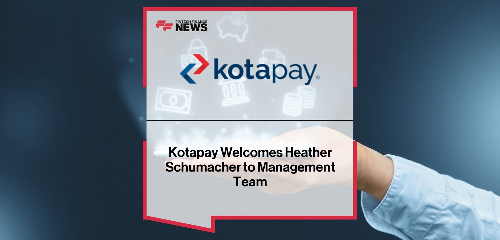 Kotapay Welcomes Heather Schumacher to Management Team