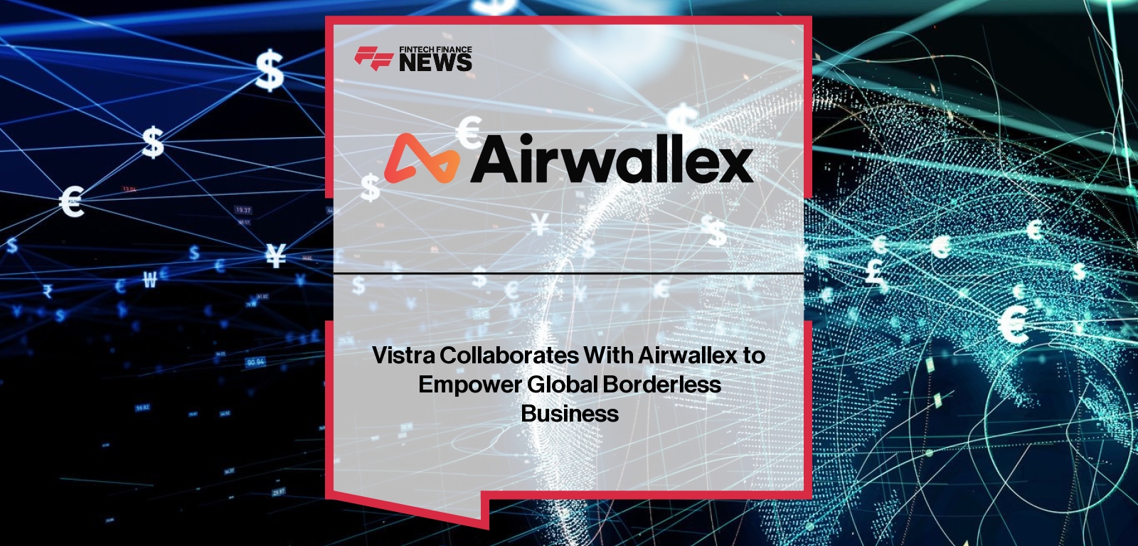 Vistra Collaborates With Airwallex to Empower Global Borderless Business