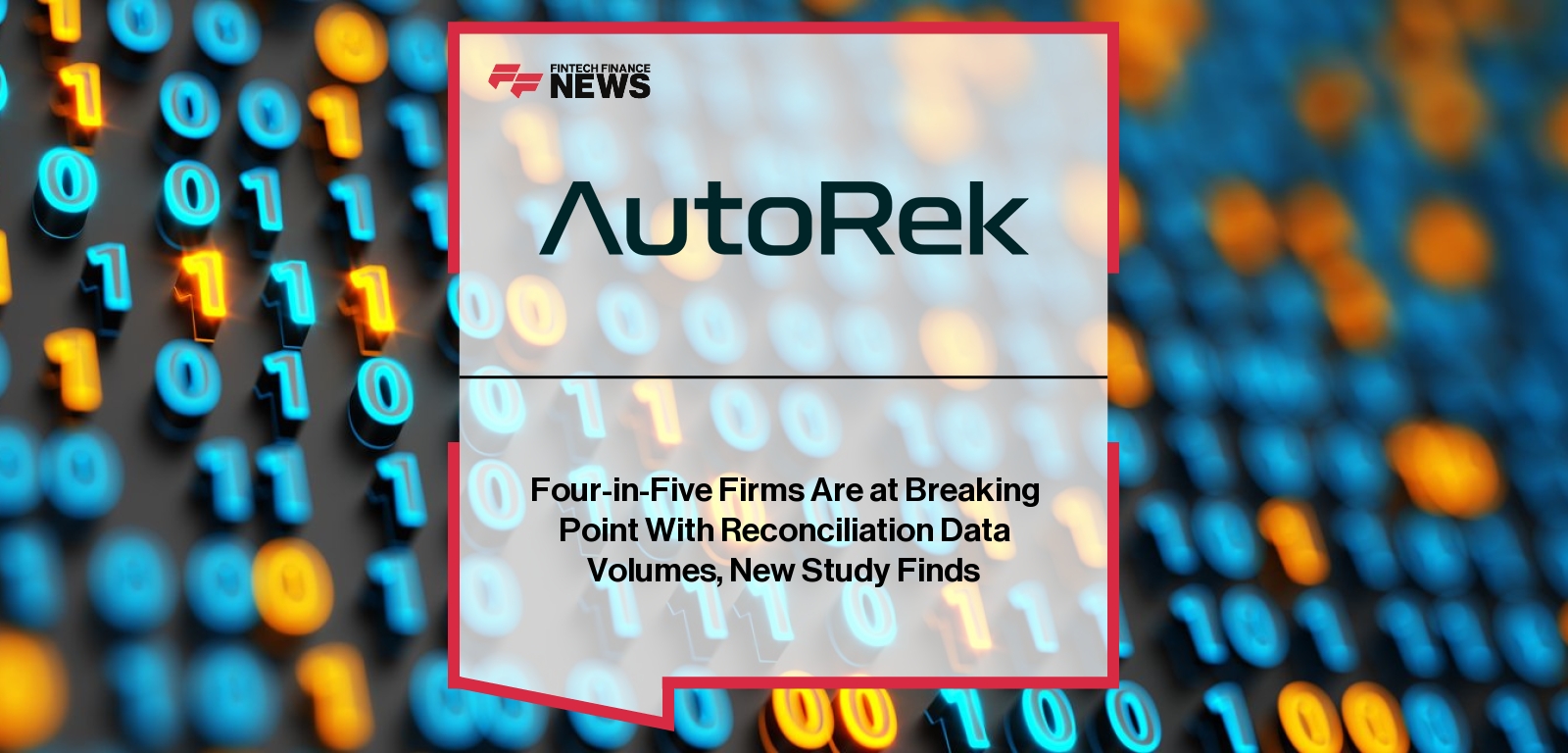 Four-in-Five Firms Are at Breaking Point With Reconciliation Data Volumes, New Study Finds