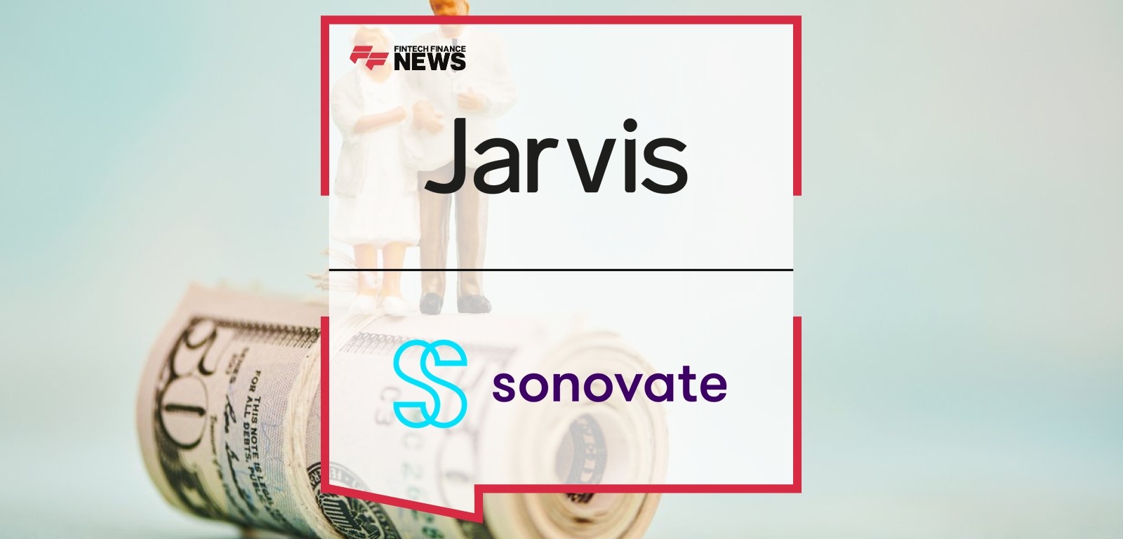 Jarvis Partners With Sonovate to Replace Legacy Pension Provider