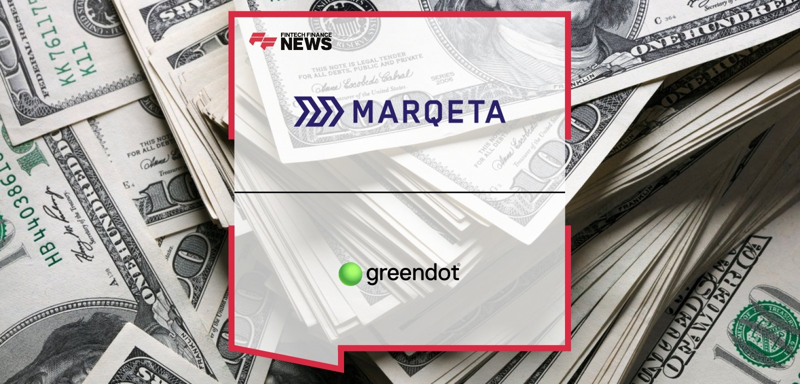 Green Dot and Marqeta Join Forces to Enhance Cash Services for Businesses and Their Customers
