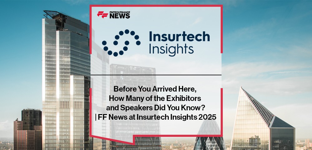 Before You Arrived Here, How Many of the Exhibitors and Speakers Did You Know? | FF News at Insurtech Insights 2025