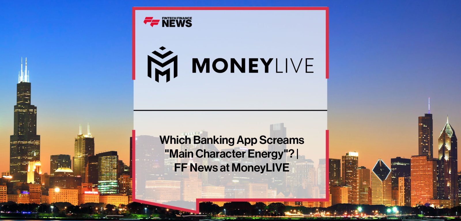 Attendees at MoneyLive discuss which banking apps show strong brand personality and “main character energy” in digital banking.|Which-Banking-App-Screams--'Main-Character-Energy'--_--FF-News-at-MoneyLIVE