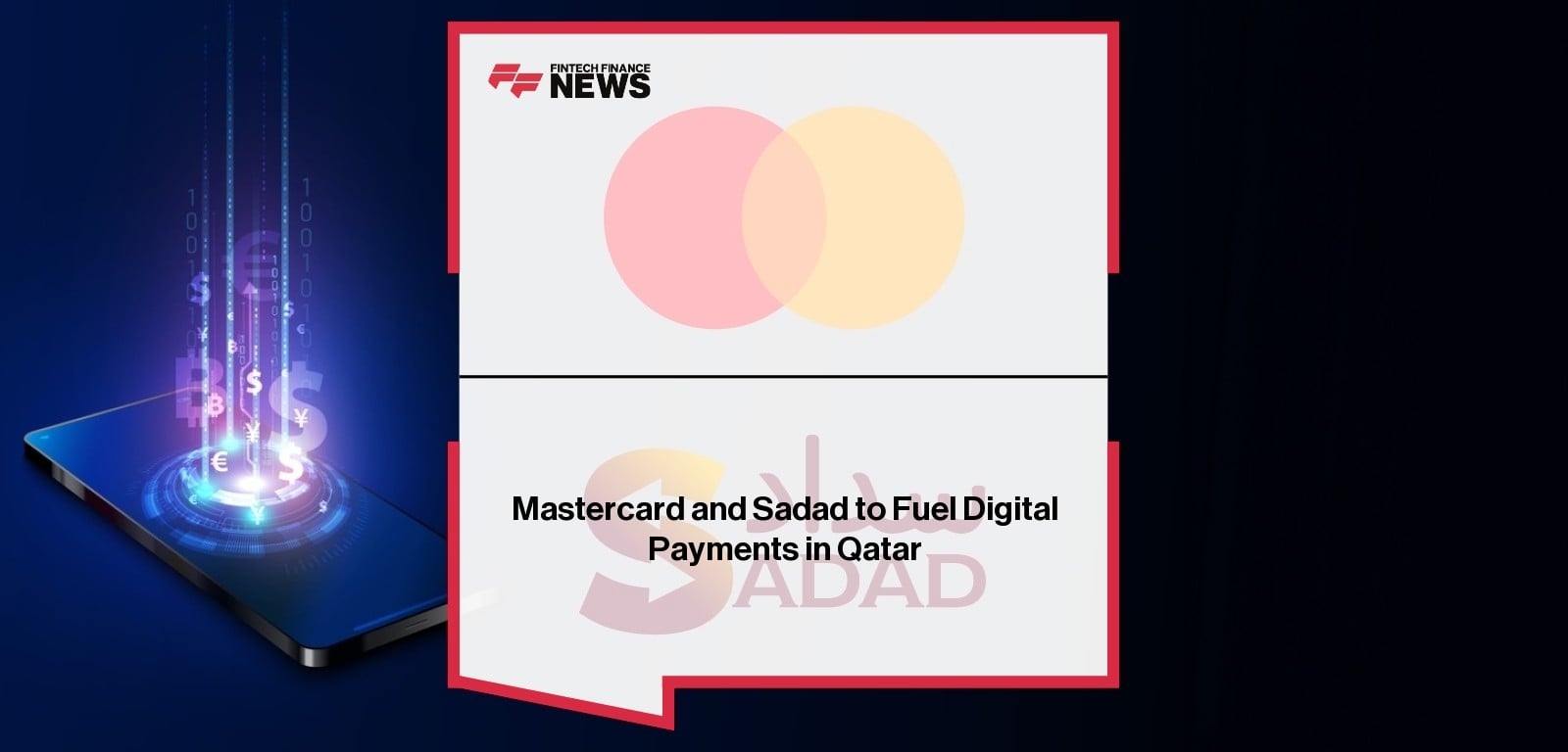 Mastercard and Sadad to Fuel Digital Payments in Qatar