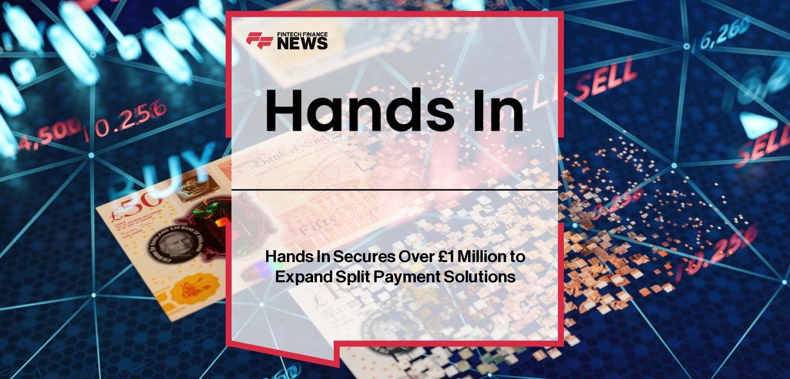 Hands In Secures Over £1 Million to Expand Split Payment Solutions
