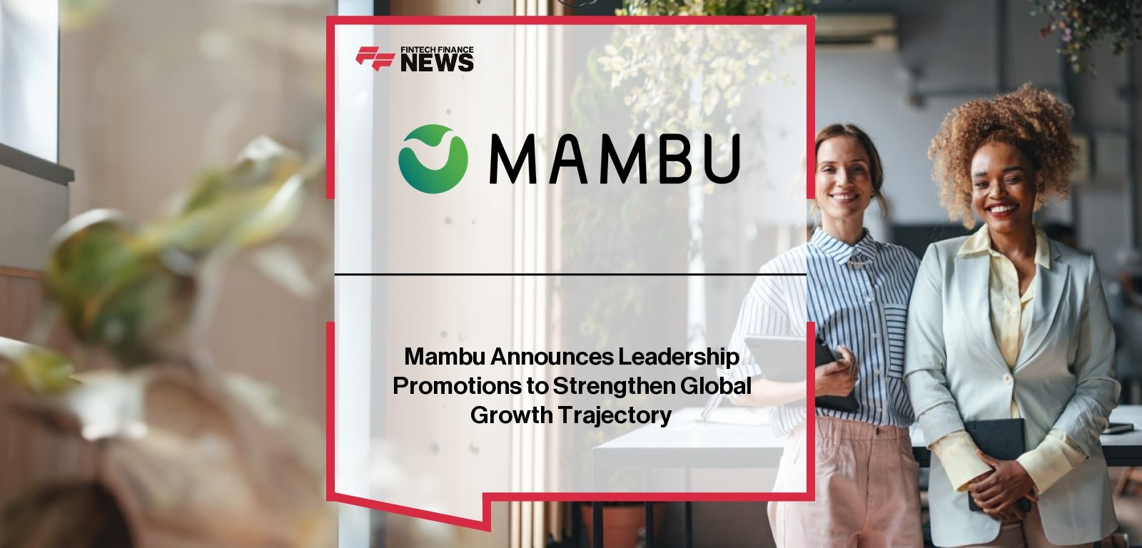 Mambu Announces Leadership Promotions to Strengthen Global Growth Trajectory