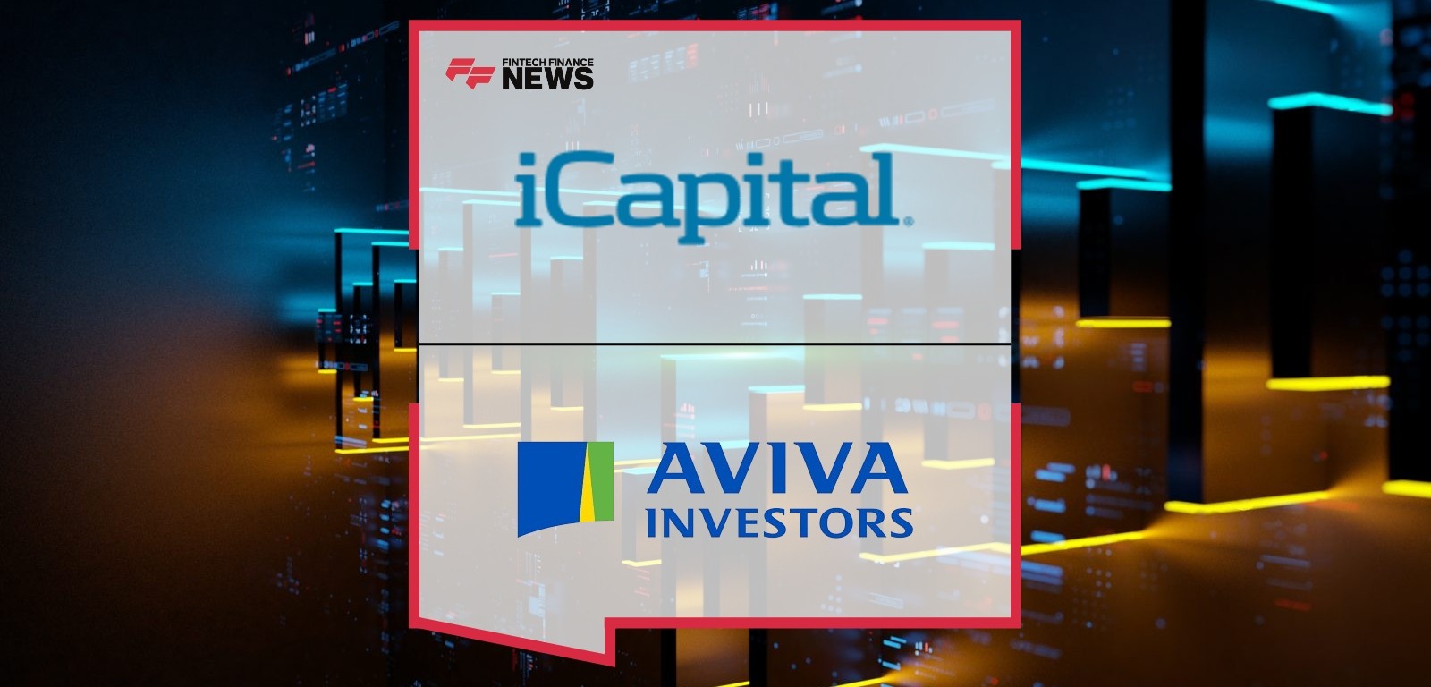 iCapital Partners With Aviva Investors to Scale Distribution of Climate Transition Strategy