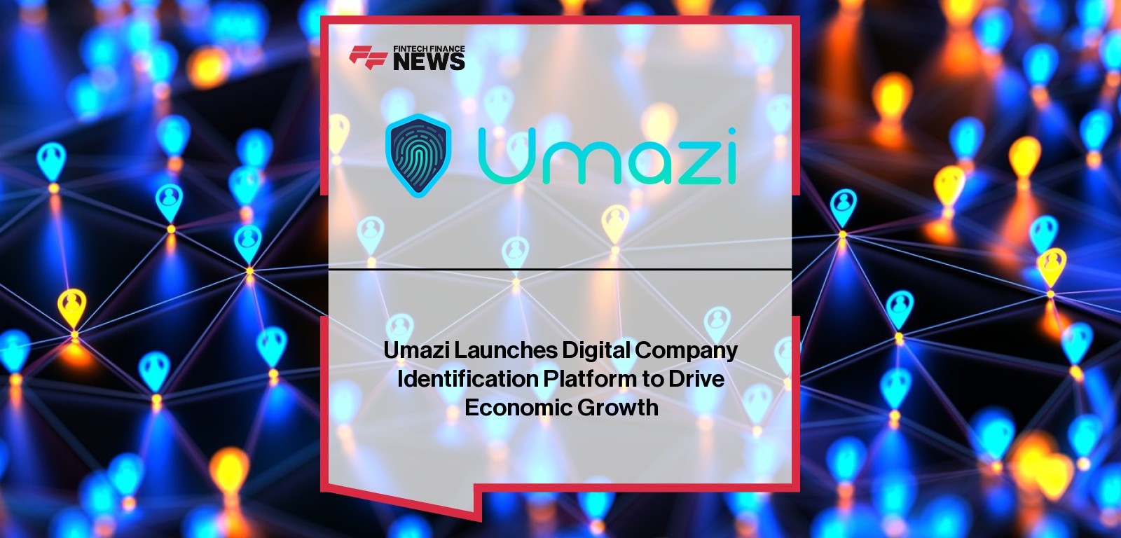 Umazi Launches Digital Company Identification Platform to Drive Economic Growth
