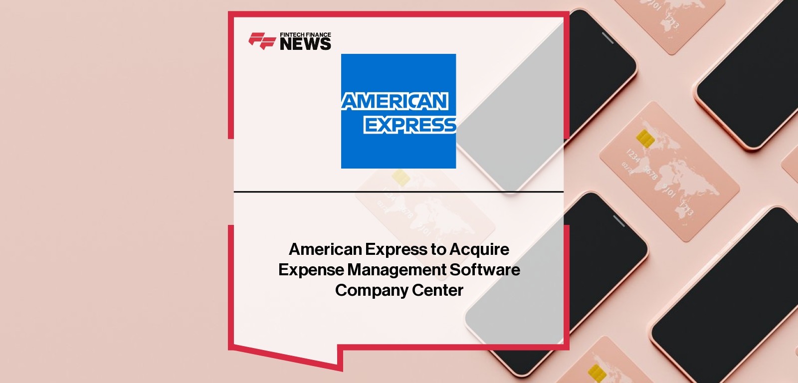 American Express to Acquire Expense Management Software Company Center