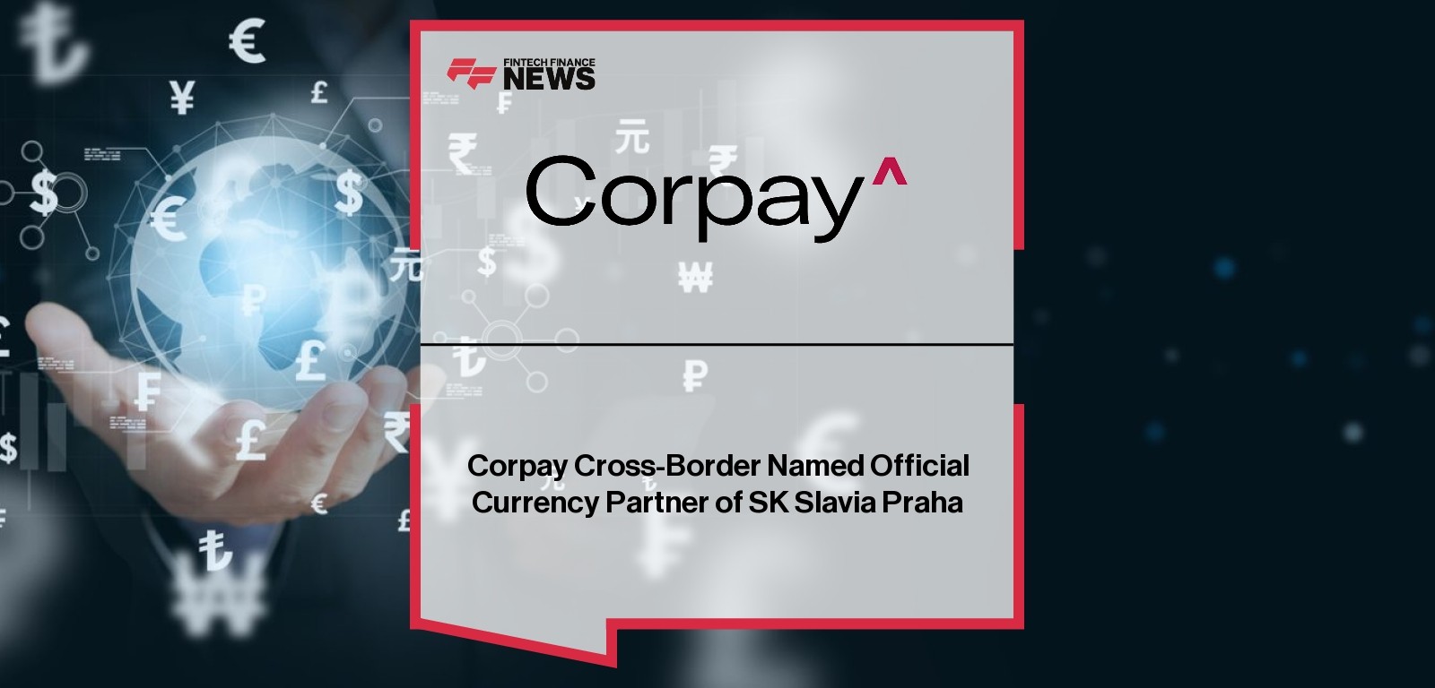 Corpay Cross-Border Named Official Currency Partner of SK Slavia Praha